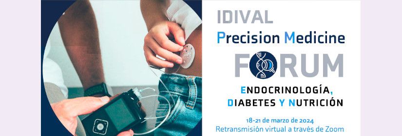 idival-precision-medicine-forum-endocrinologia-diabetes-y-nutricion