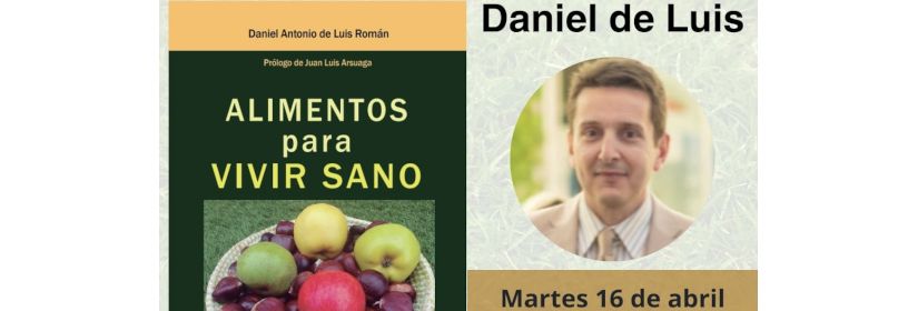 presentacion-libro-alimentos-para-vivir-sano-daniel-de-luis